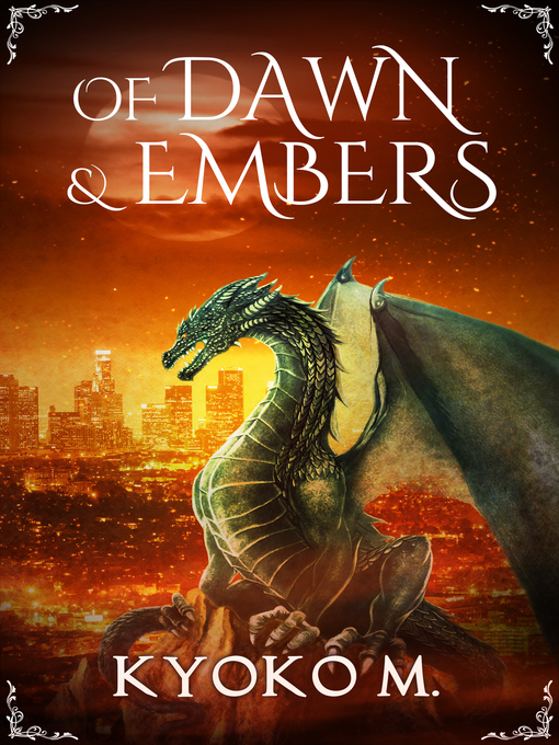 Title details for Of Dawn and Embers by Kyoko M - Available